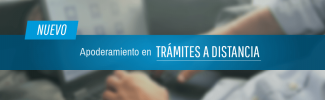 Trámites a Distancia - Apoderamiento